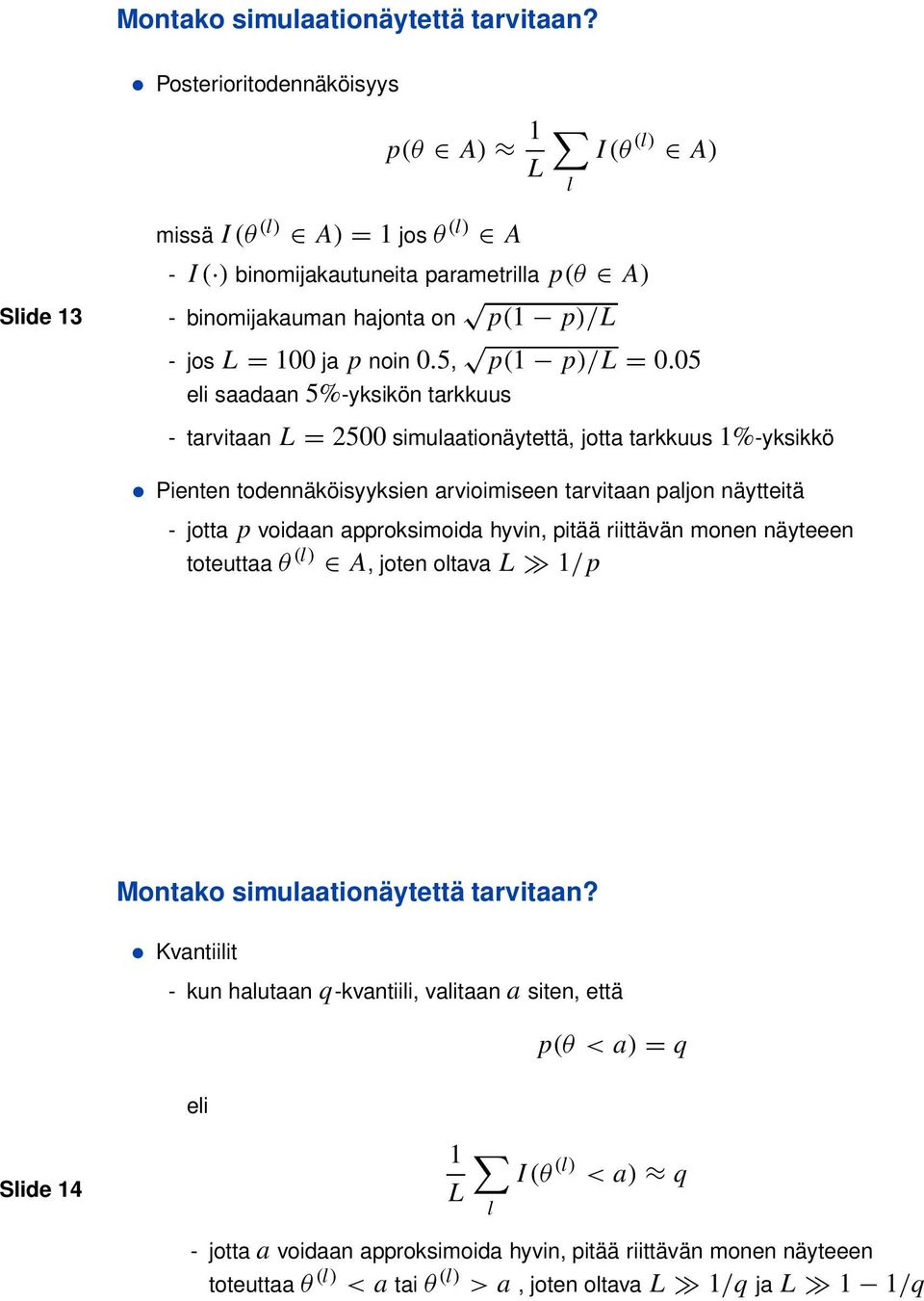 noin 0.5, p(1 p)/l = 0.