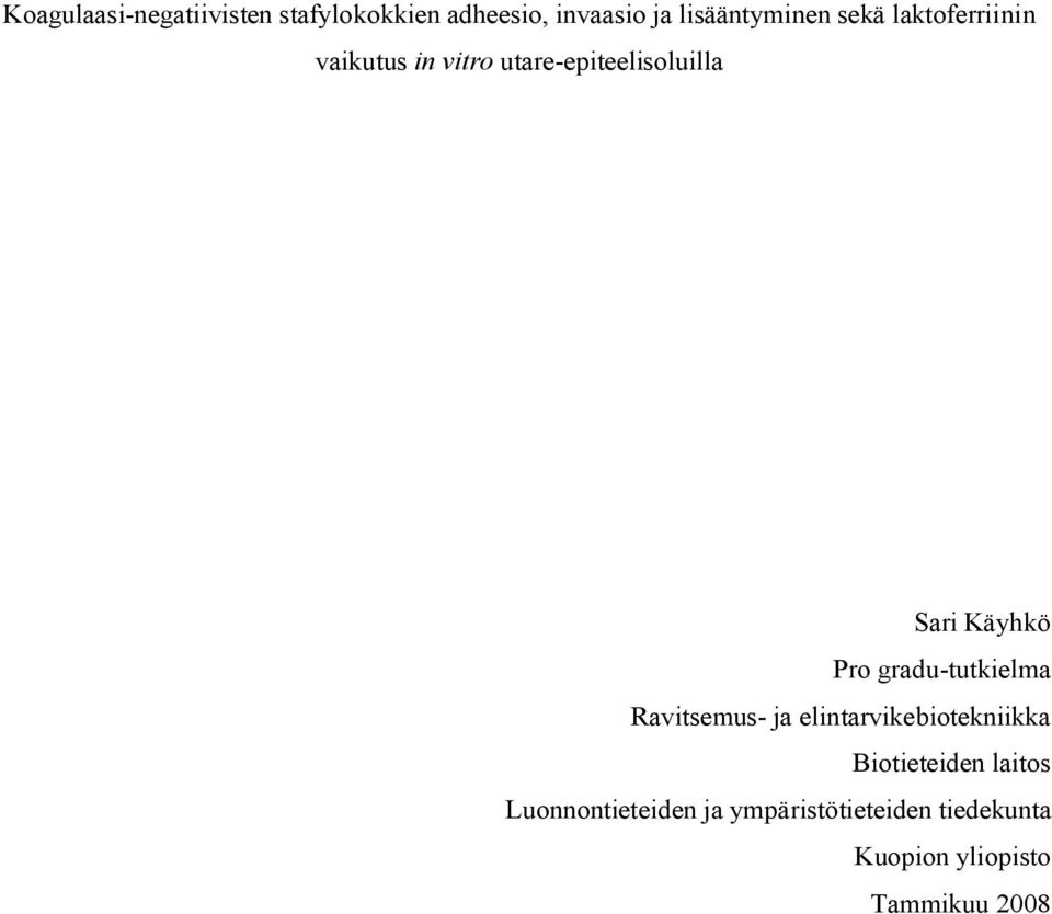 gradu-tutkielma Ravitsemus- ja elintarvikebiotekniikka Biotieteiden laitos