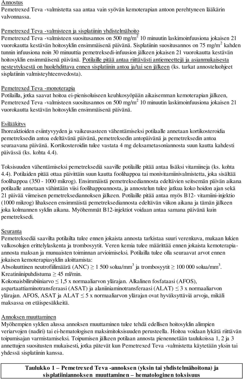 ensimmäisenä päivänä.