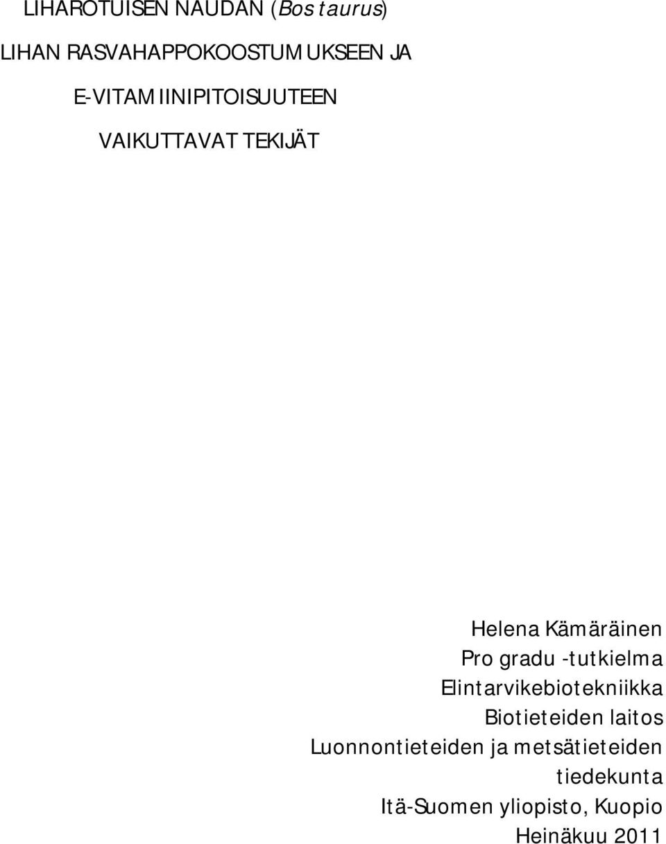 gradu -tutkielma Elintarvikebiotekniikka Biotieteiden laitos