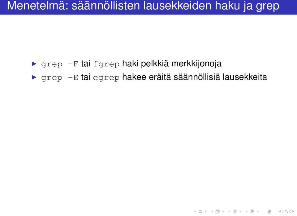 pelkkiä merkkijonoja grep -E tai