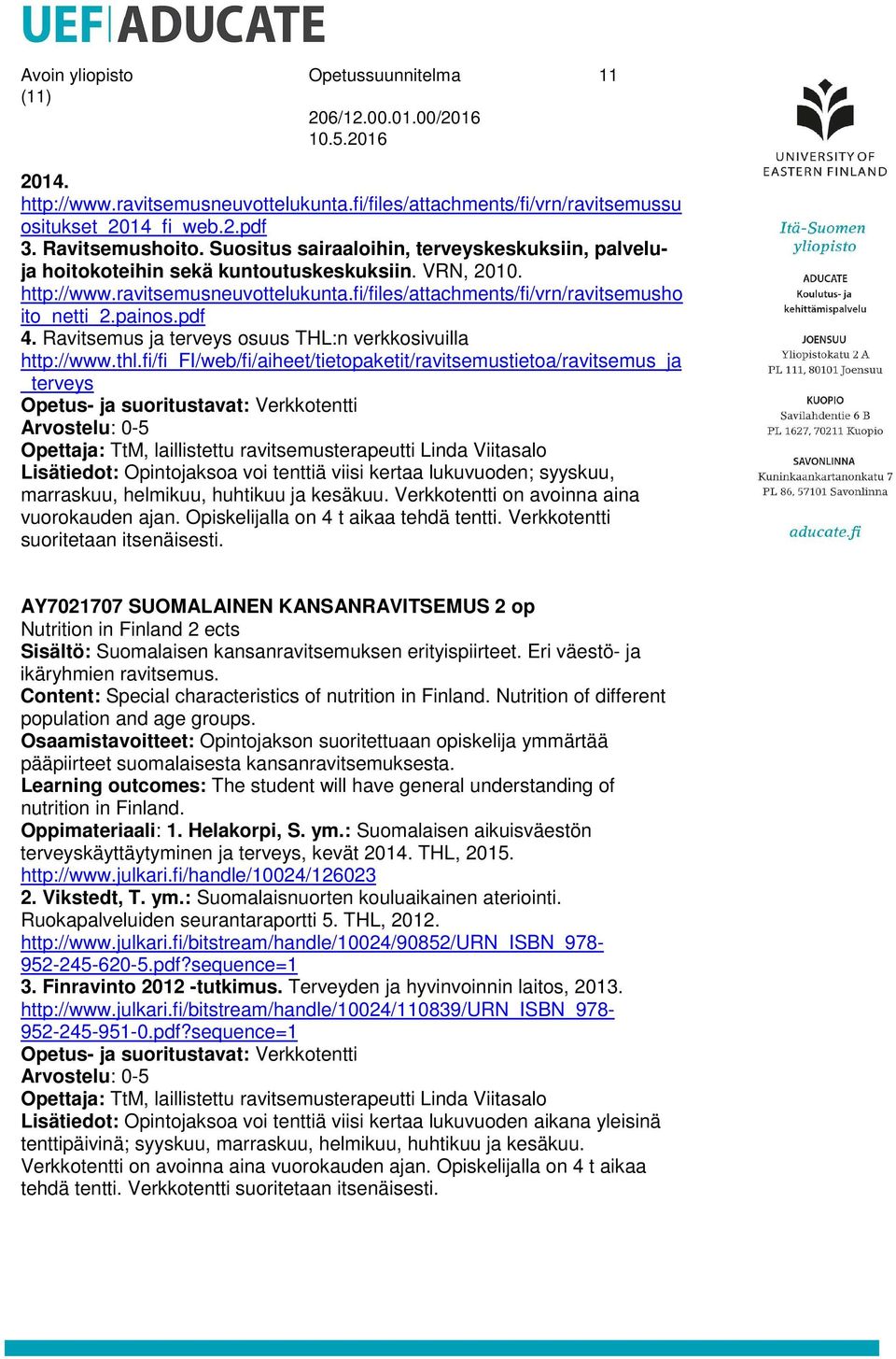 pdf 4. Ravitsemus ja terveys osuus THL:n verkkosivuilla http://www.thl.