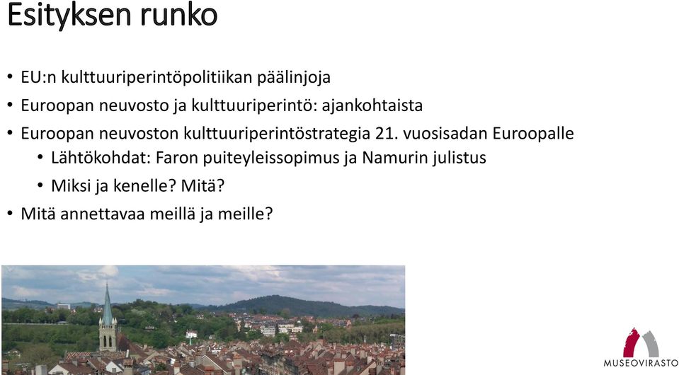 kulttuuriperintöstrategia 21.