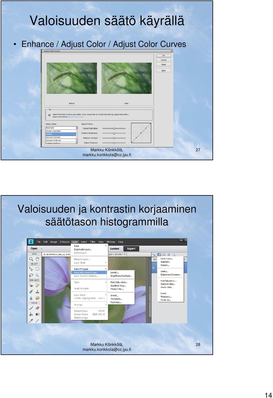Curves 27 Valoisuuden ja kontrastin