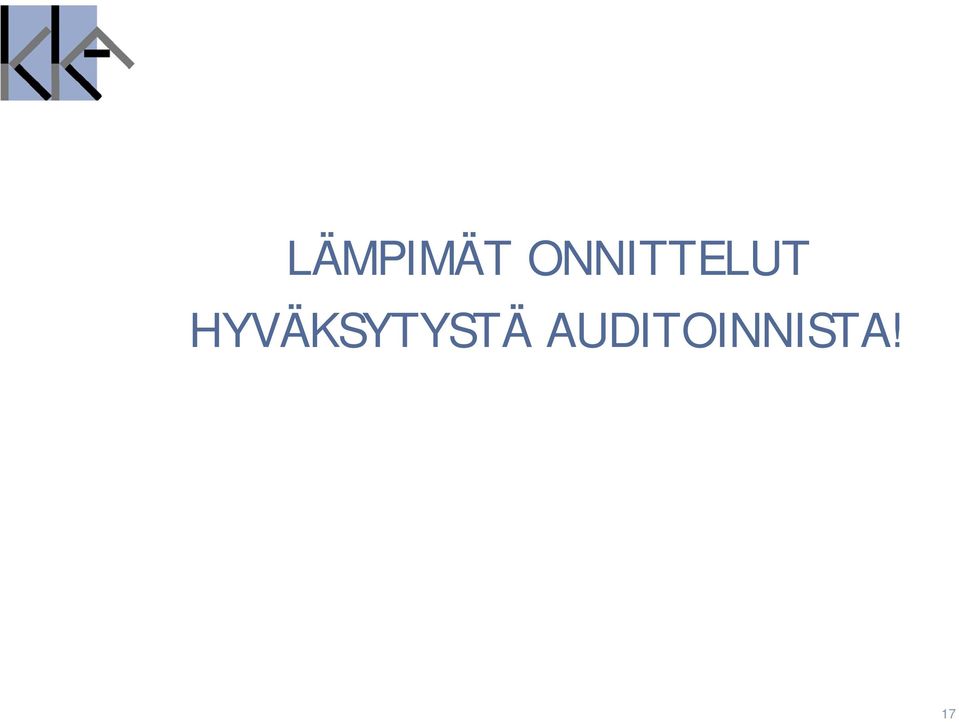 HYVÄKSYTYSTÄ