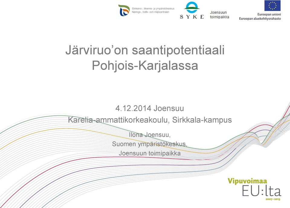 2014 Joensuu Karelia-ammattikorkeakoulu,