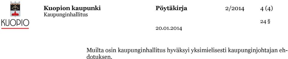 kaupunginhallitus hyväksyi