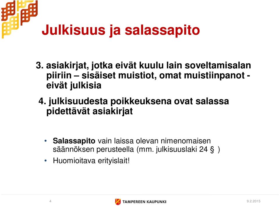 muistiinpanot - eivät julkisia 4.