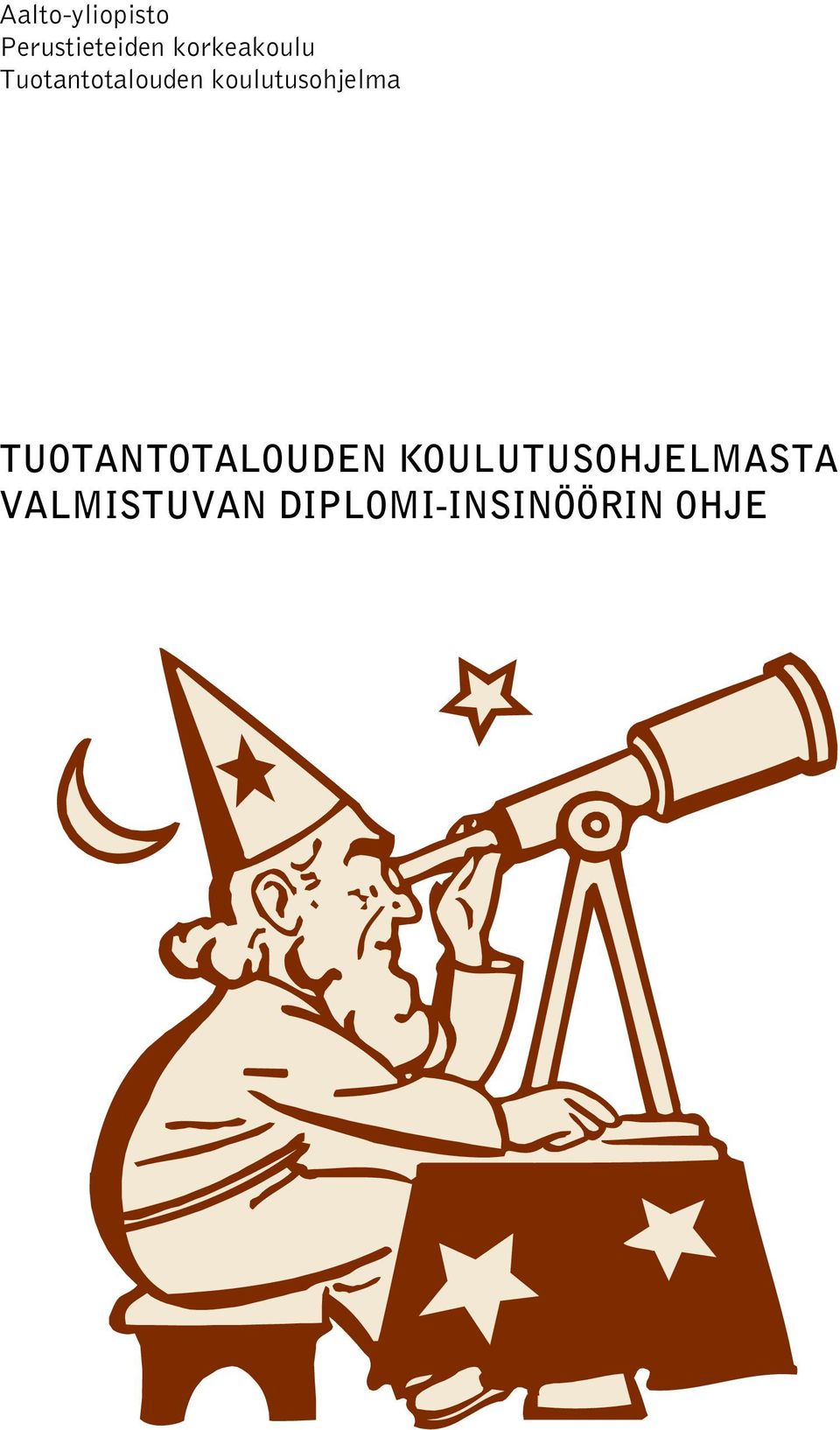 koulutusohjelma TUOTANTOTALOUDEN