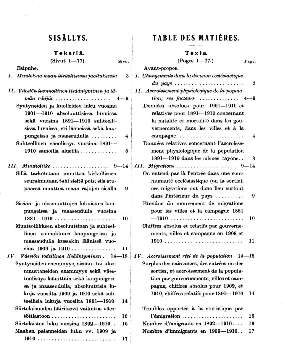 maaseudulla Suhteellinen väenlisäys vuosina 0 samoilla alueilla III. Muuttoliike.