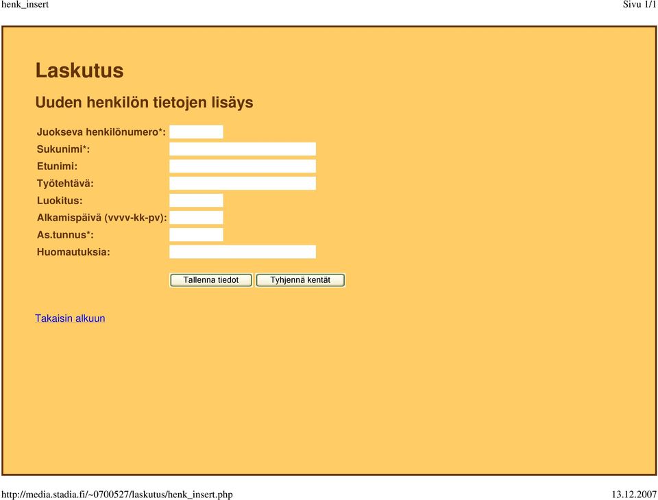 2007 Laskutus Uuden henkilön tietojen lisäys Juokseva henkilönumero*: