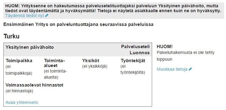 2.2 Keskeneräisten palveluhakemusten tarkastelu Jos palveluntuottaja on luonut hakemuksen joka on jäänyt keskeneräiseksi, jää tämä kyseinen hakemus luonnos-tilaan.