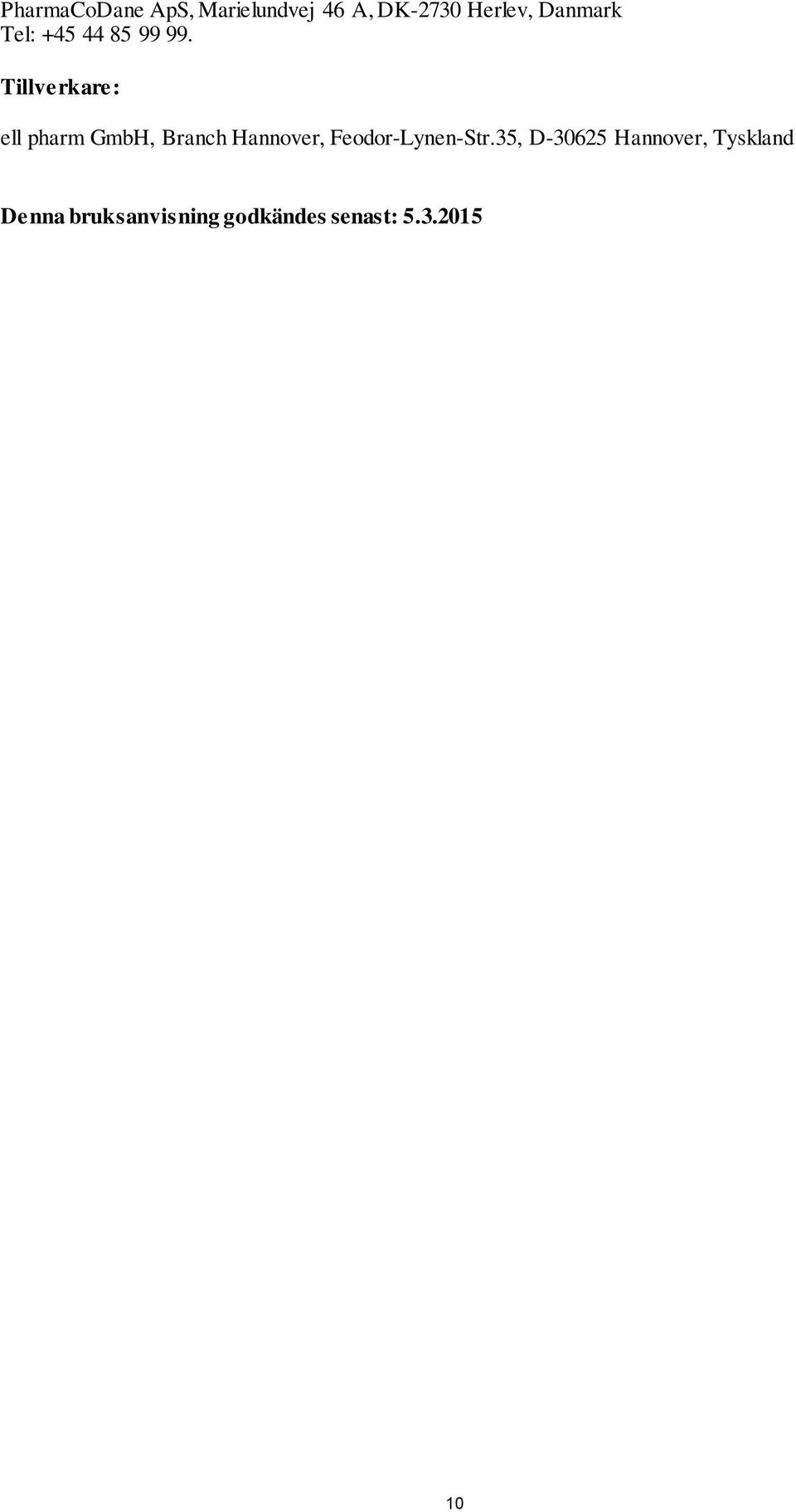 Tillverkare: ell pharm GmbH, Branch Hannover,