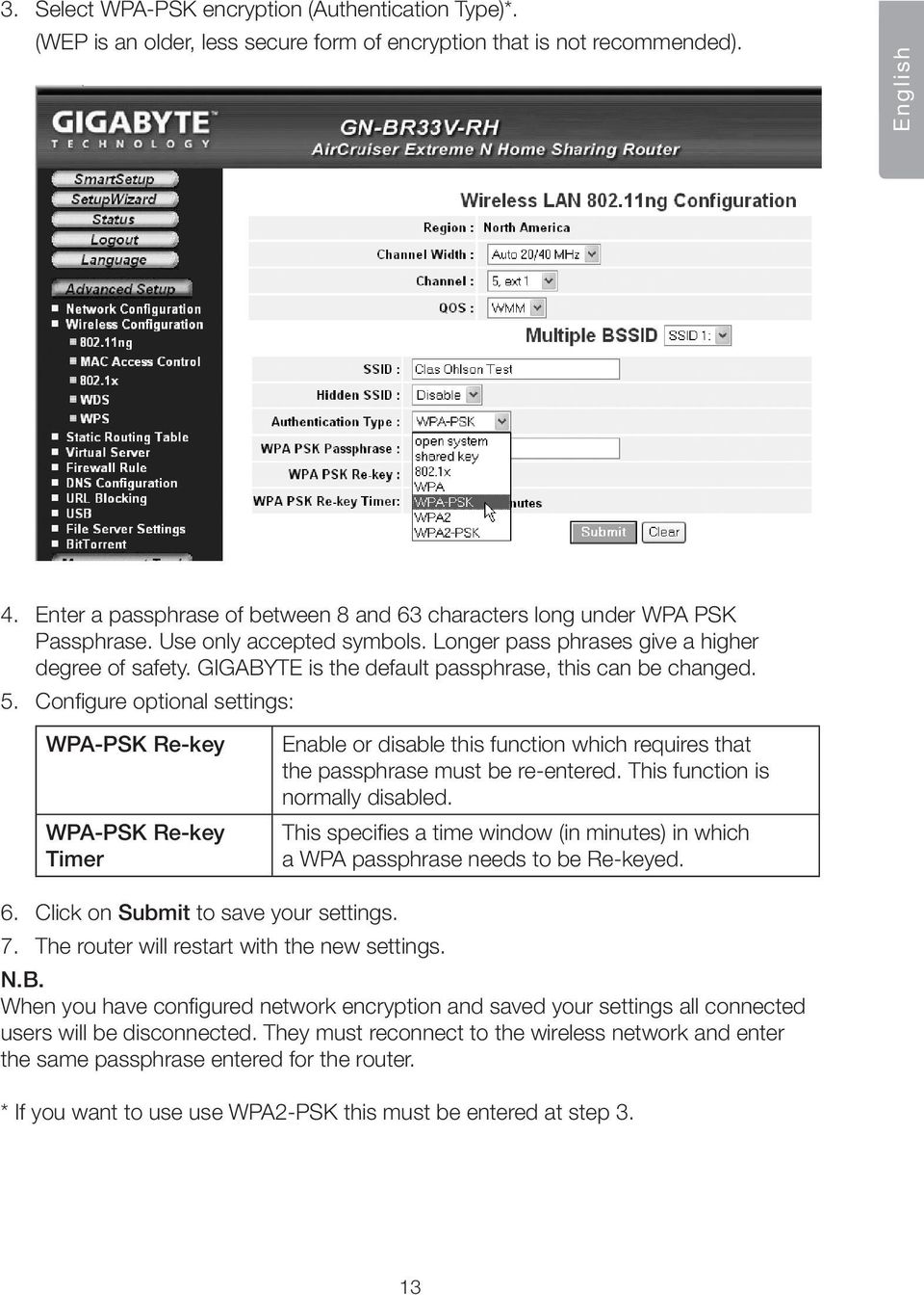 GIGABYTE is the default passphrase, this can be changed. 5.