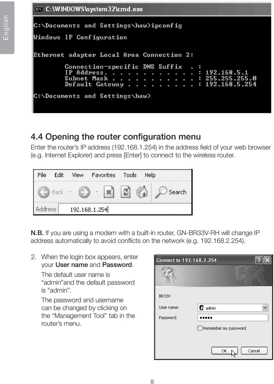 2. When the login box appears, enter your User name and Password. The default user name is admin and the default password is admin.