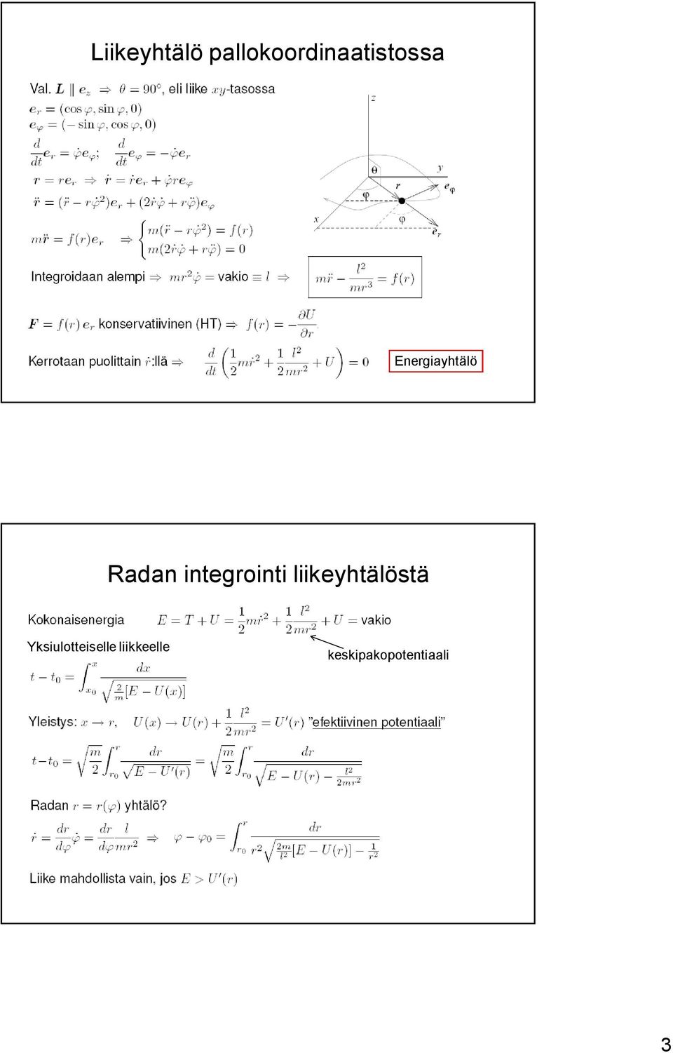 Energiayhtälö Radan integrointi