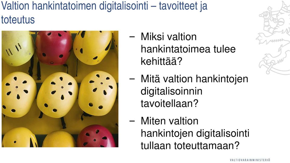 Mitä valtion hankintojen digitalisoinnin tavoitellaan?