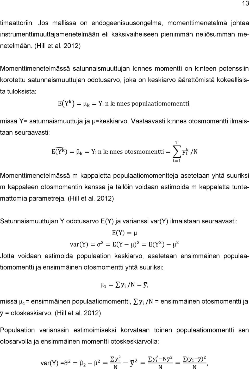 satunnaismuuttuja ja µ=keskiarvo.