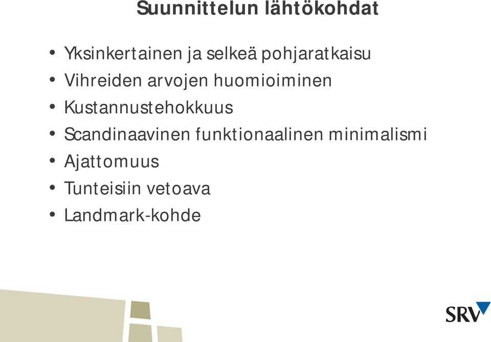 Kustannustehokkuus Scandinaavinen funktionaalinen