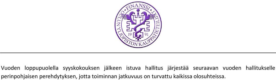 hallitukselle perinpohjaisen perehdytyksen,