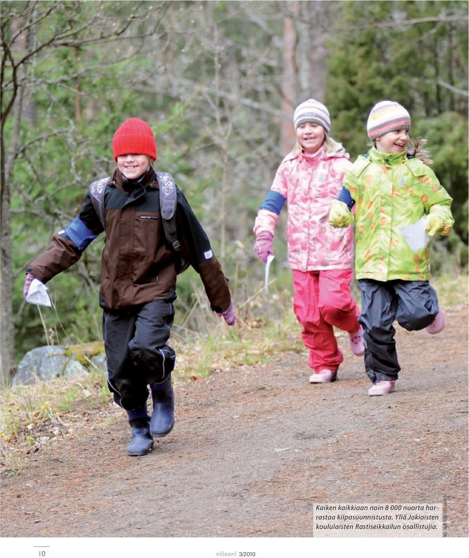 Yllä Jokioisten koululaisten