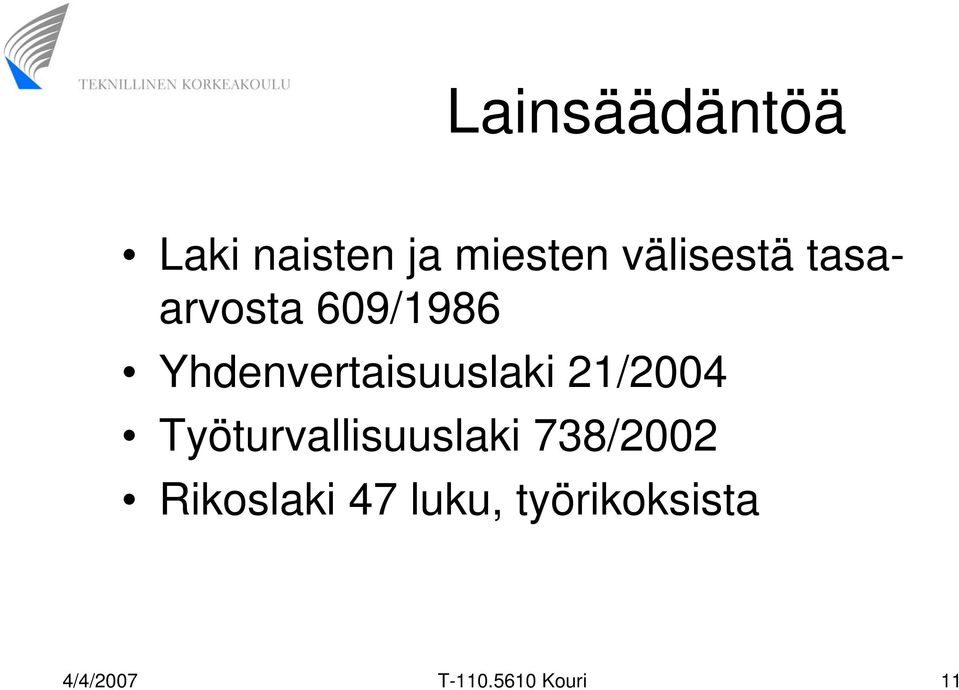 Yhdenvertaisuuslaki 21/2004