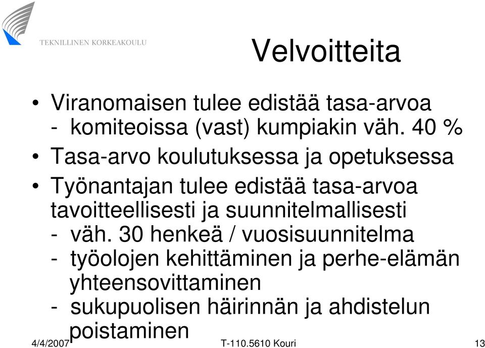 tavoitteellisesti ja suunnitelmallisesti - väh.