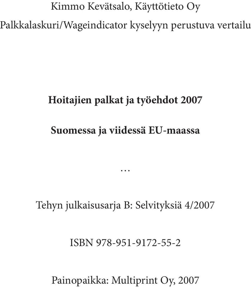 Suomessa ja viidessä EU-maassa Tehyn julkaisusarja B: