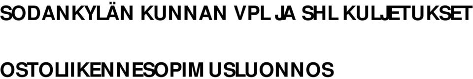 SHL KULJETUKSET