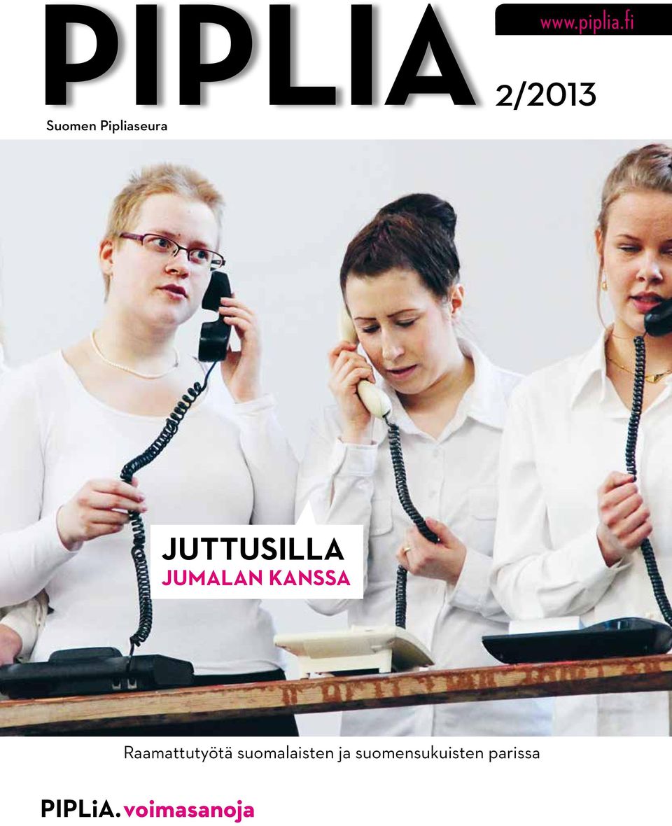 fi 2/2013 Suomen Pipliaseura