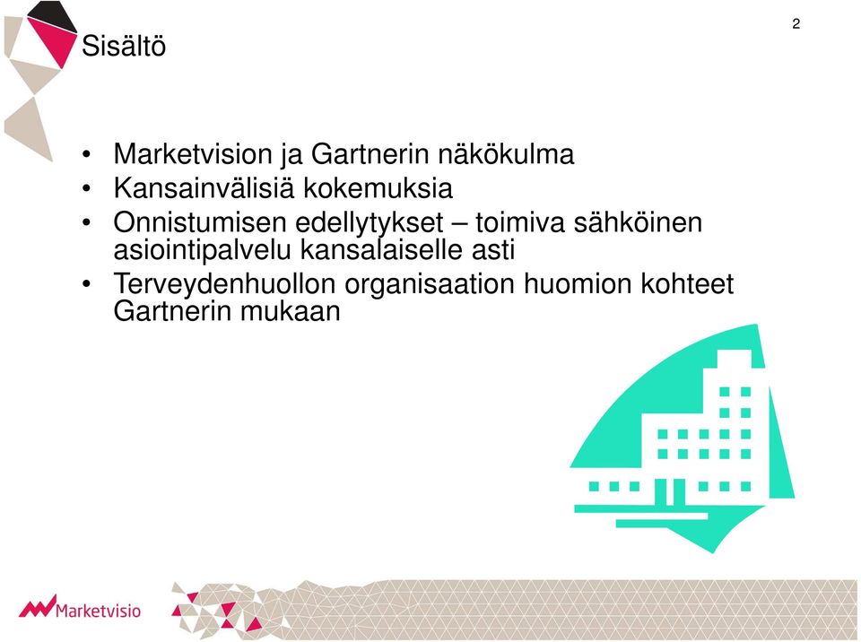 toimiva sähköinen asiointipalvelu kansalaiselle asti