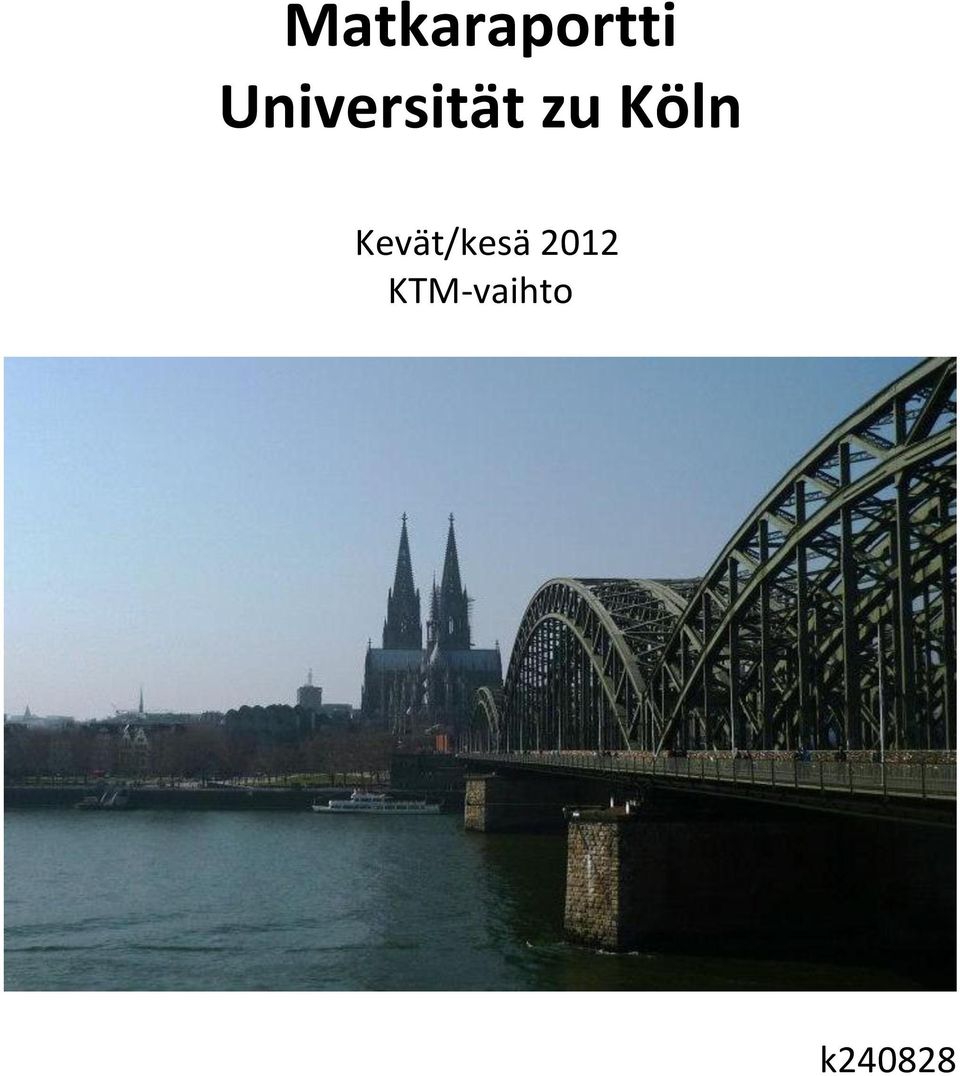 Köln Kevät/kesä