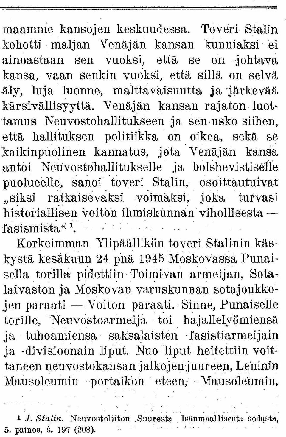 kärsivällisyyttä.