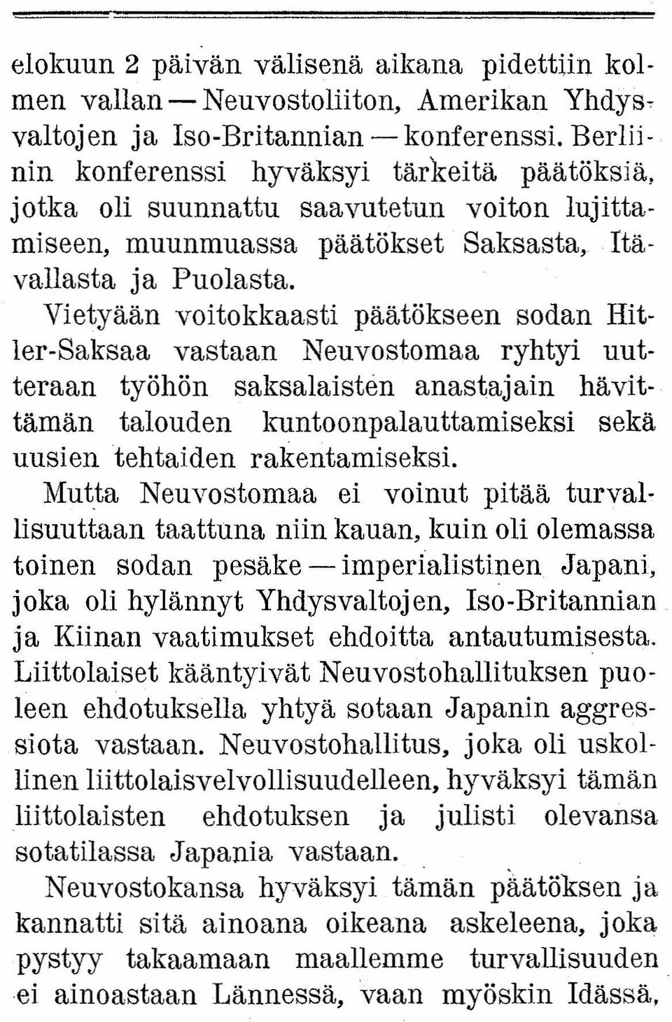 Vietyääri voitokkaasti päätökseen sodan Hitler-Saksaa vastaan Neuvostomaa ryhtyi uutteraan työhön saksalaisten anastajain hävittämän talouden kuntoonpalauttamiseksi sekä uusien tehtaiden