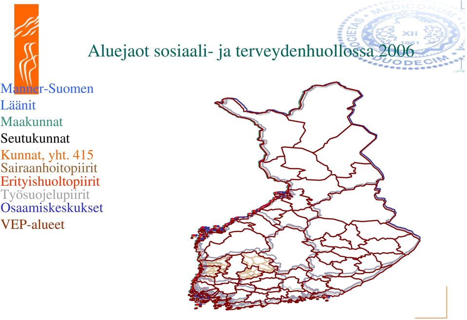 415 Sairaanhoitopiirit Erityishuoltopiirit