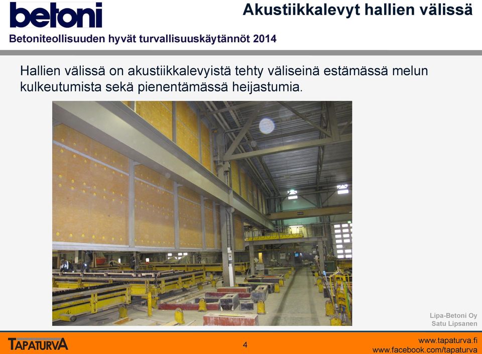 väliseinä estämässä melun kulkeutumista sekä