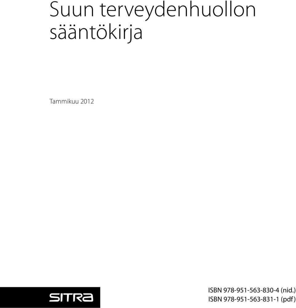 ISBN 978-951-563-830-4