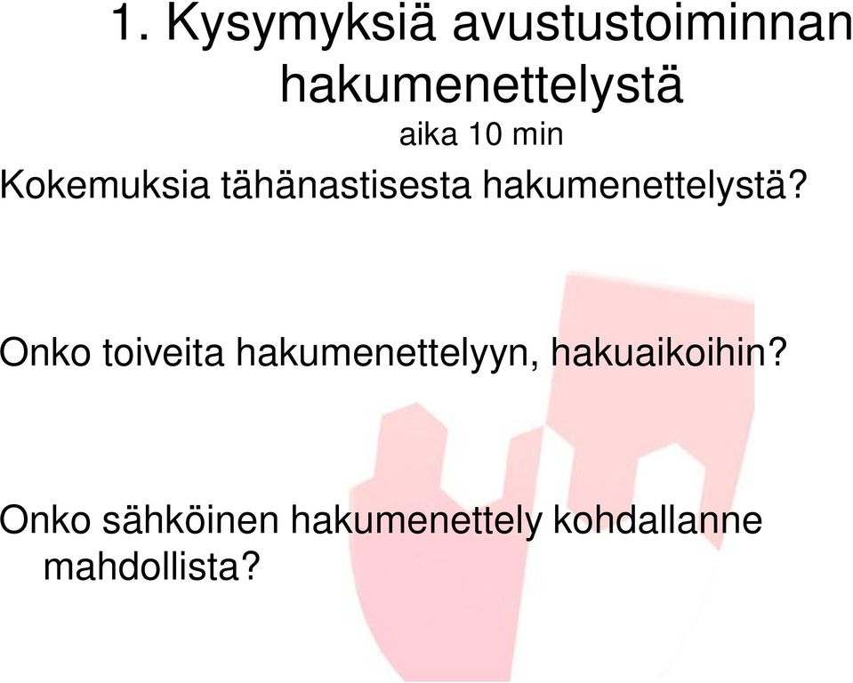 hakumenettelystä?