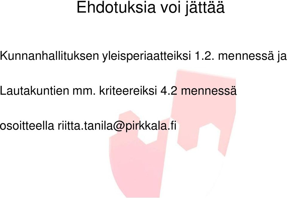 2. mennessä ja Lautakuntien mm.