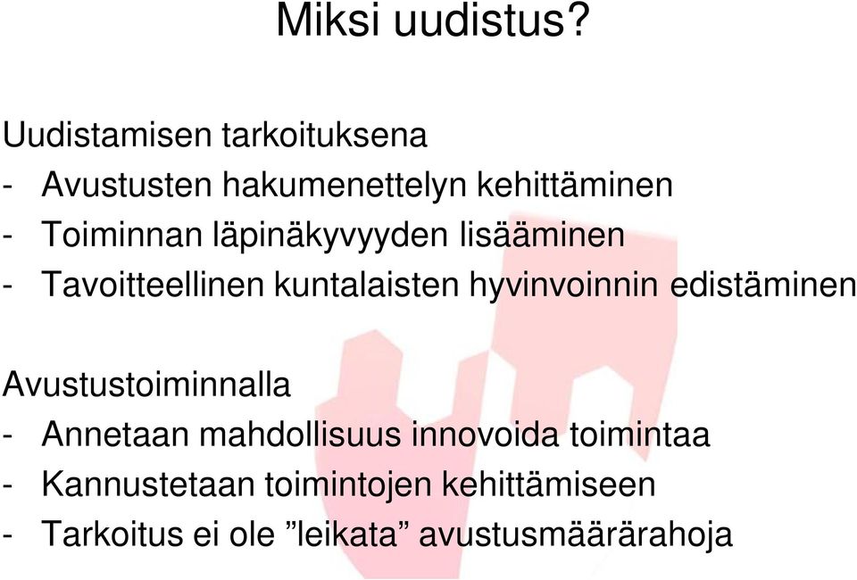 läpinäkyvyyden lisääminen - Tavoitteellinen kuntalaisten hyvinvoinnin edistäminen