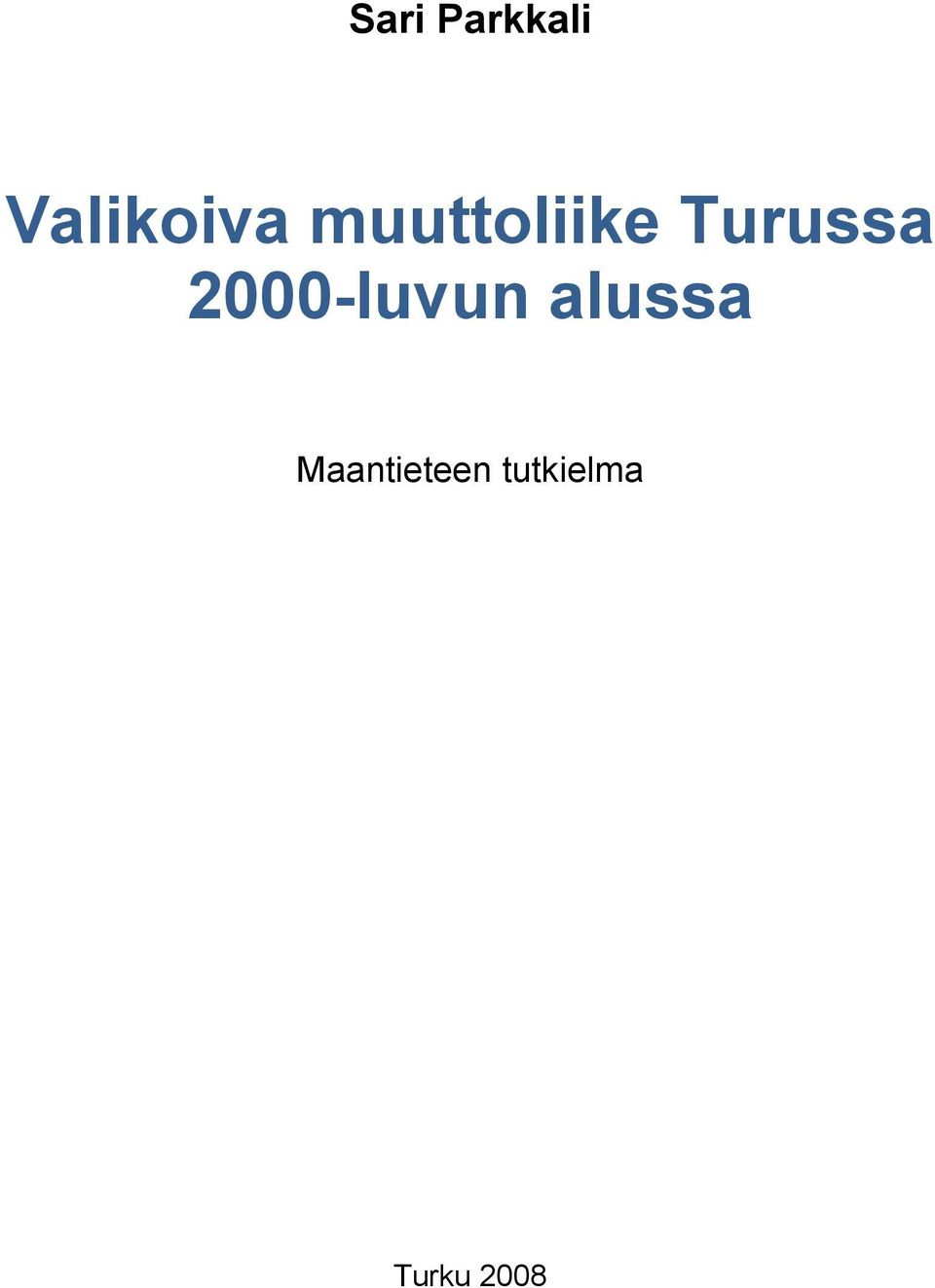 2000-luvun alussa