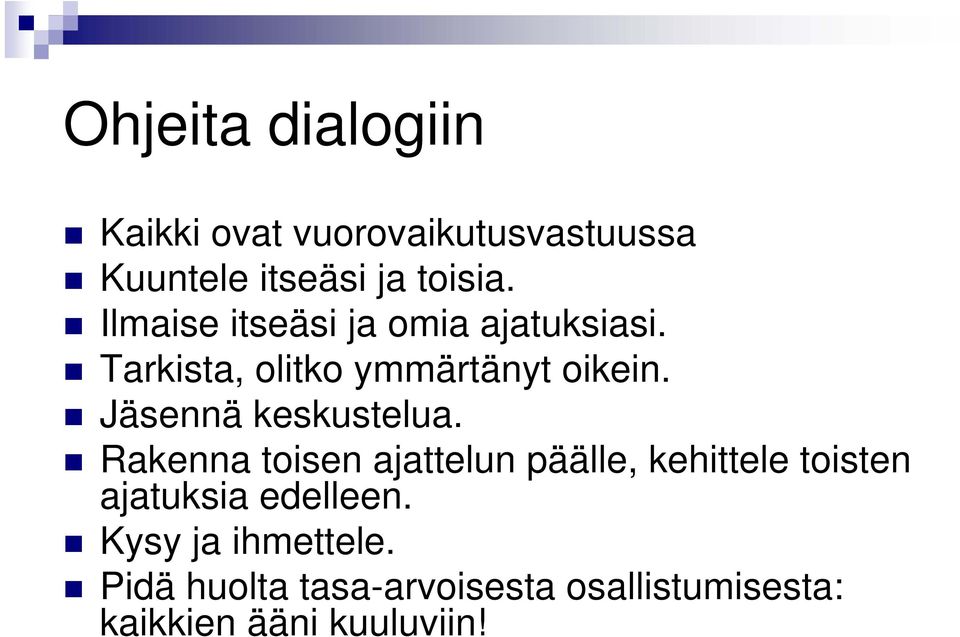 Jäsennä keskustelua.