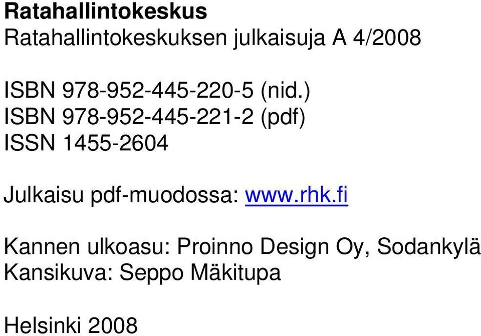 ) ISBN 978-952-445-221-2 (pdf) ISSN 1455-2604 Julkaisu