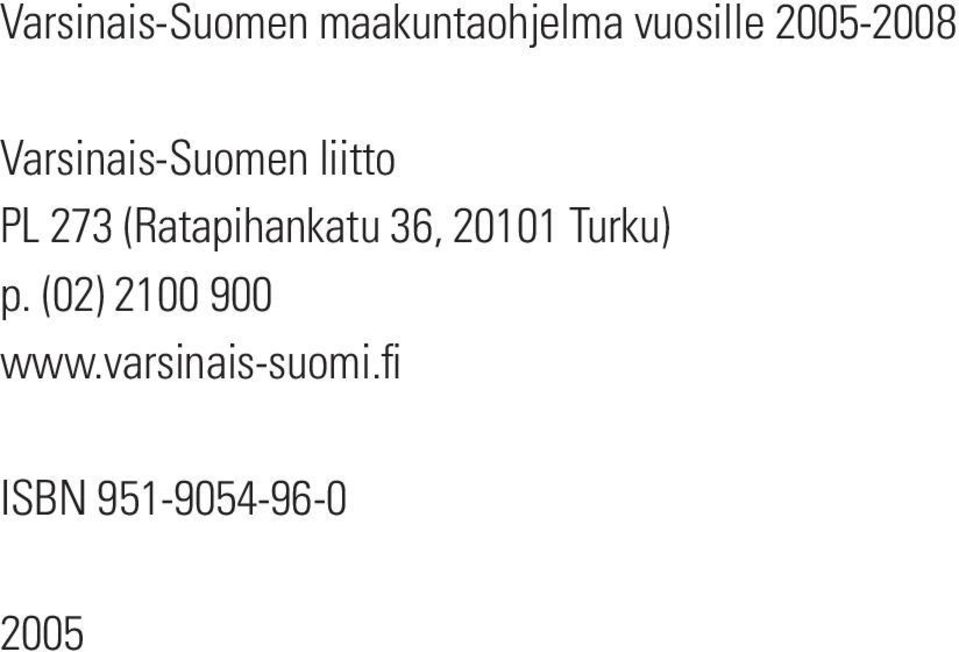 (Ratapihankatu 36, 20101 Turku) p.