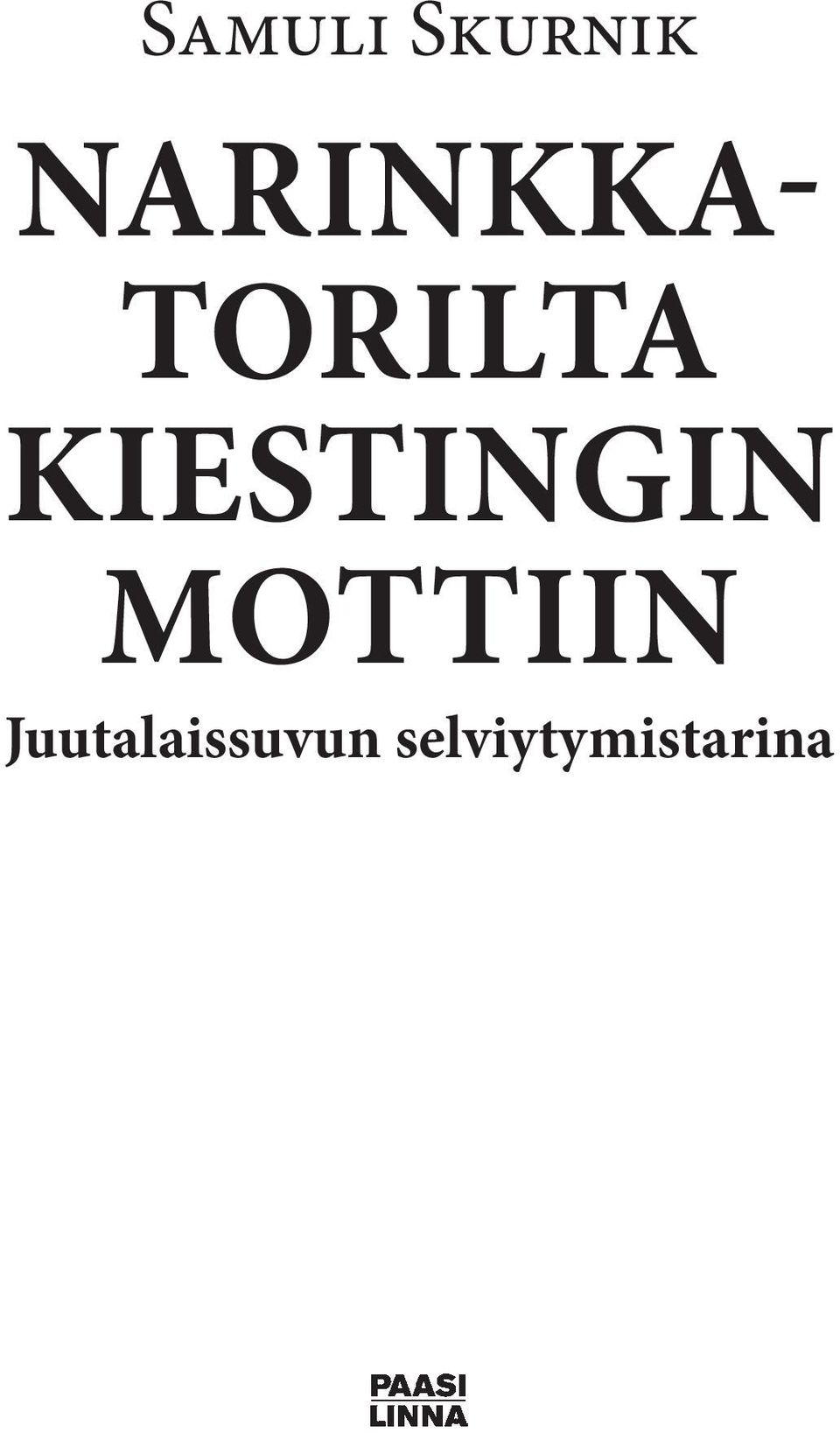 KIESTINGIN MOTTIIN