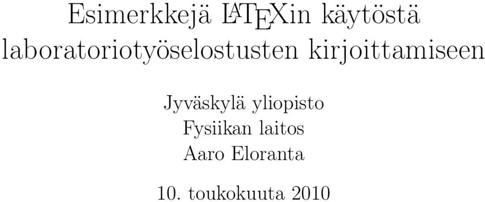 kirjoittamiseen Jyväskylä yliopisto
