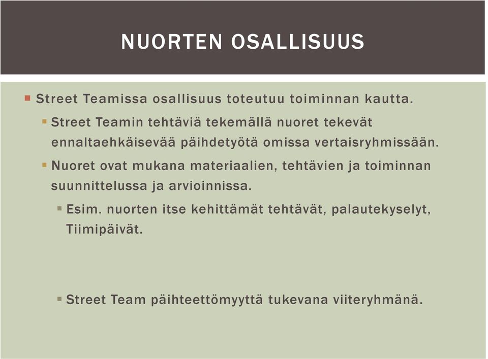 vertaisryhmissään.