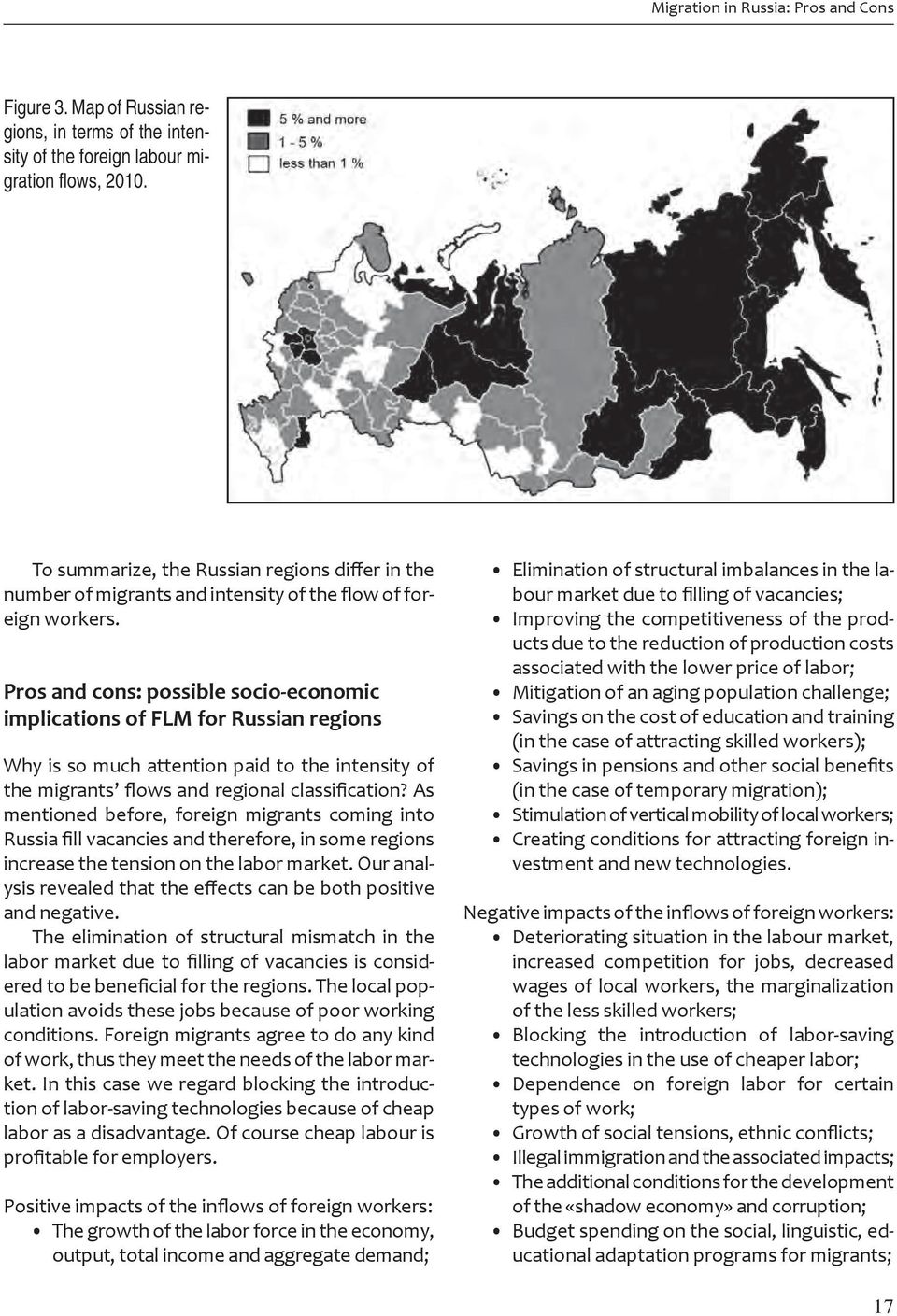 Pros and cons: possible socio-economic implications of FLM for Russian regions Why is so much attention paid to the intensity of the migrants flows and regional classification?