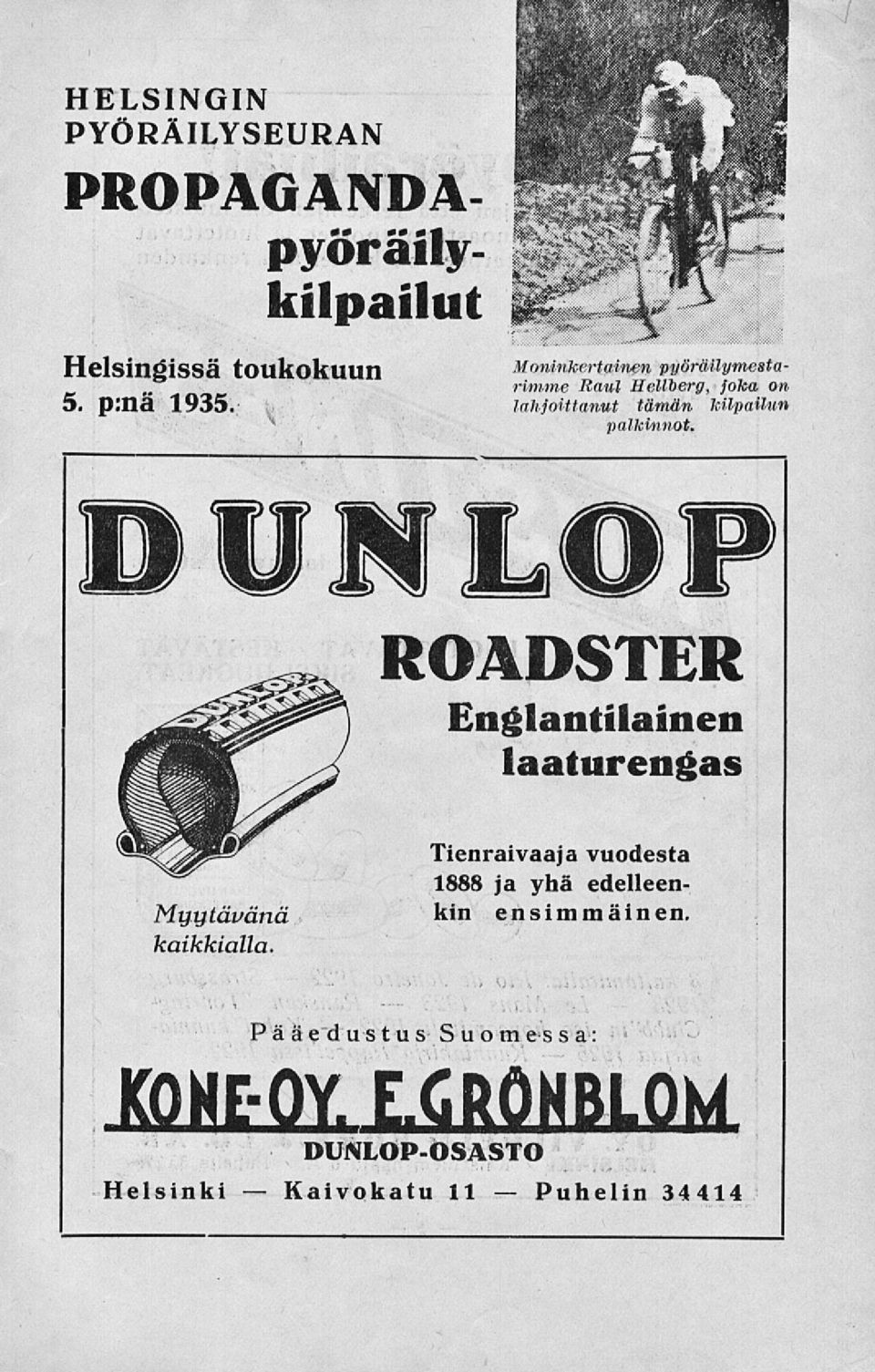 DUNLOP ROADSTER Englantilainen laaturengas Myytävänä kaikkialla.