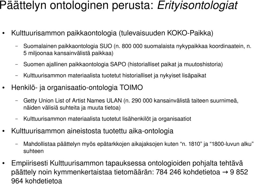 Henkilö ja organisaatio ontologia TOIMO Getty Union List of Artist Names ULAN (n.